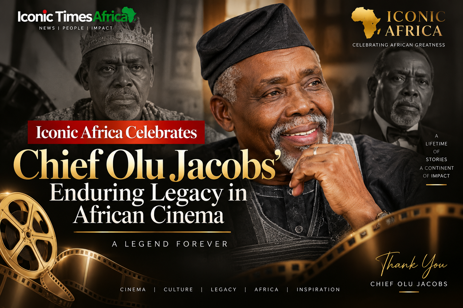 Iconic Africa Celebrates Chief Olu Jacobs’ Enduring Legacy in African Cinema